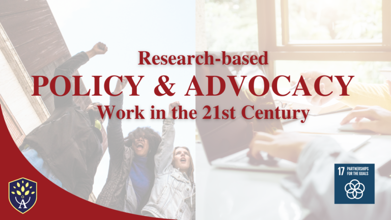 Research-based Policy and Advocacy work in the 21st Century