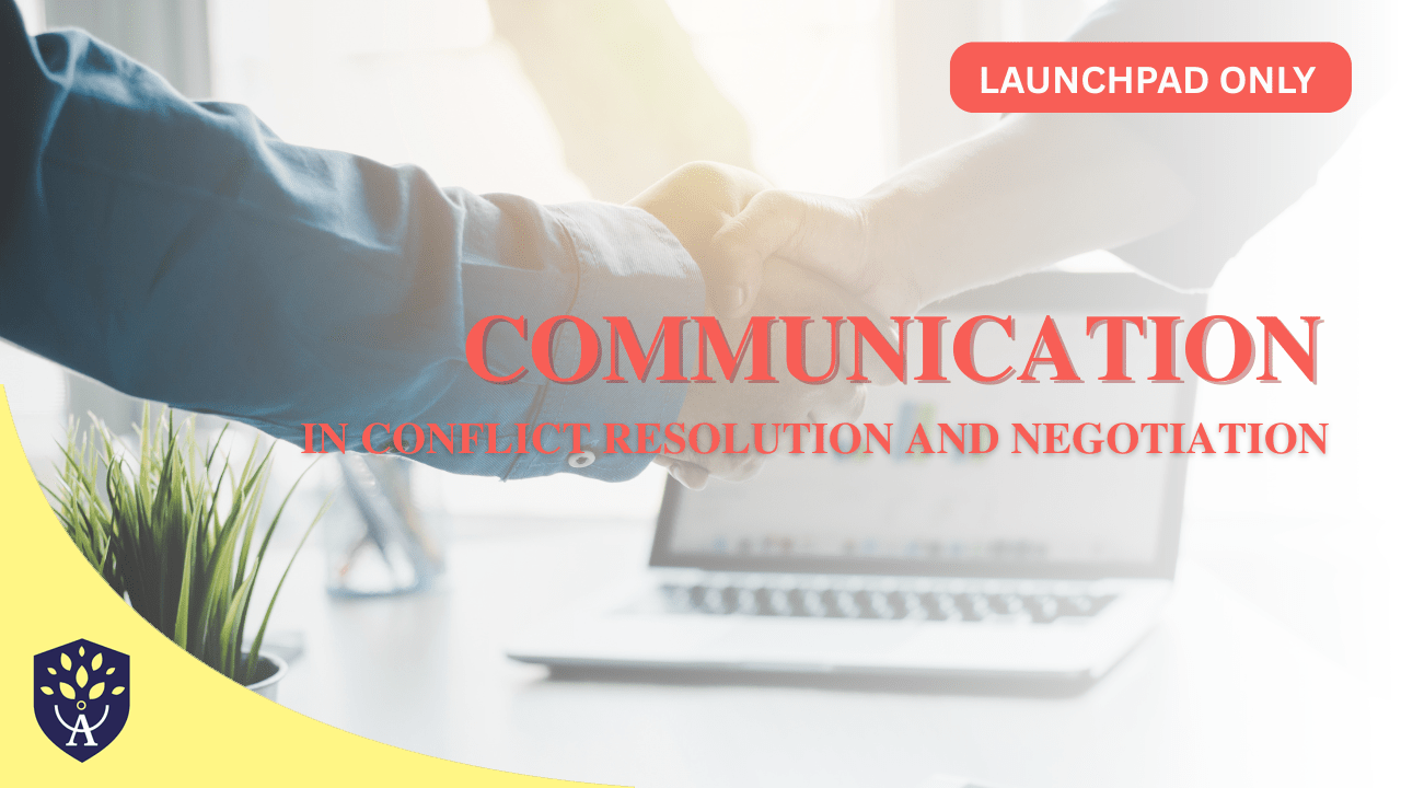 Protected: Communication in Conflict Resolution and Negotiation